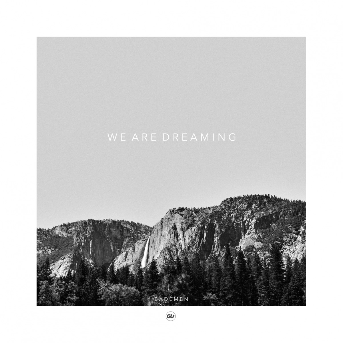 We Are Dreaming - Single by Bademen album cover