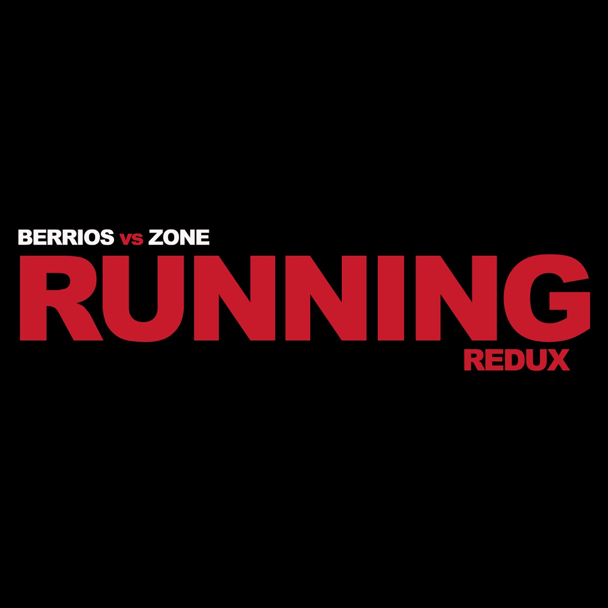 Running Redux (feat. George Lamond, K7 & C-Bank) by Carlos Berrios & Sammy Zone album cover