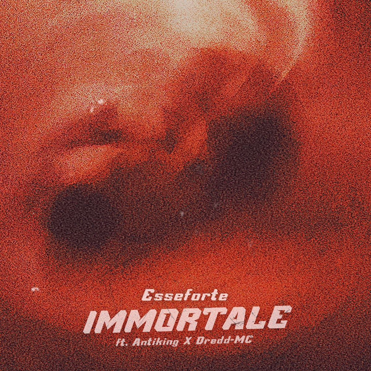 Immortale (feat. Antiking & Dredd) - Single by ESSEFORTE album cover