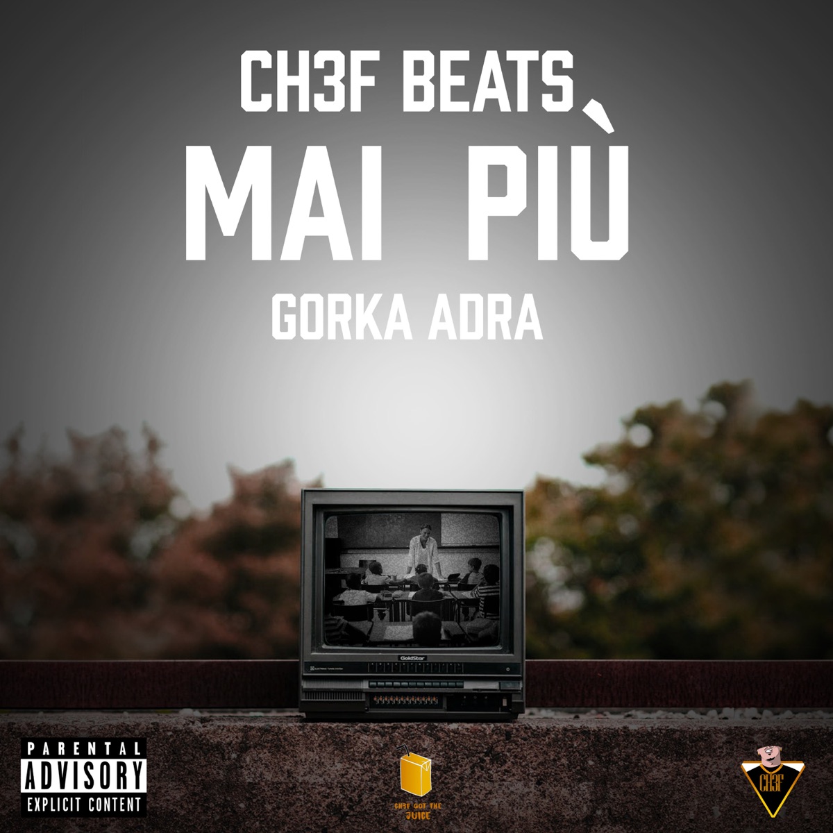 Mai Più (feat. Gorka & Adra) - Single by Ch3f Beats album cover