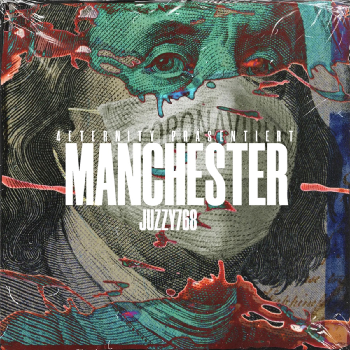 MANCHESTER - Single by Juzzy768 album cover