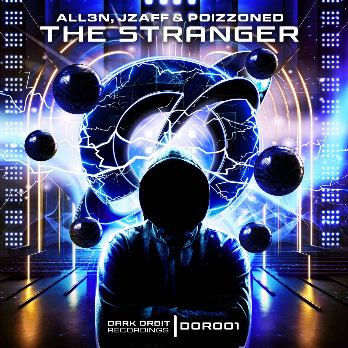 The Stranger - Single by ALL3N, Jzaff & POIZZONED album cover