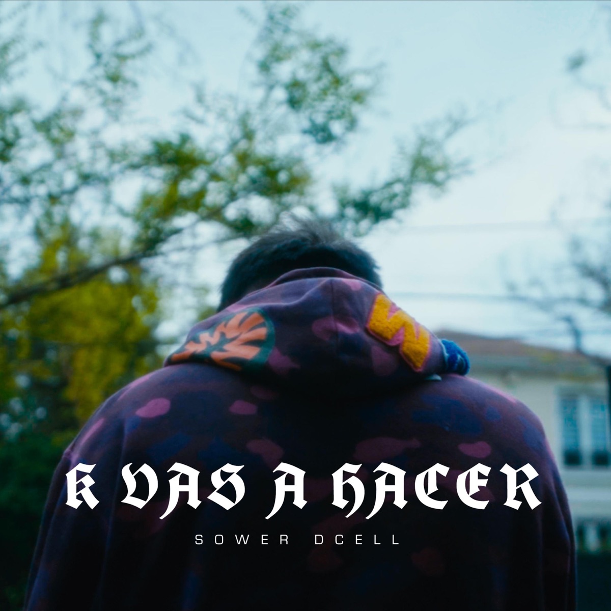 K VAS A HACER - Single by Sower Dcell album cover