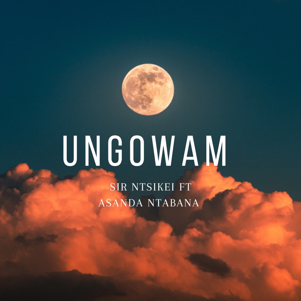 Ungowami (feat. Asanda Ntabana) - Single by Sir'Ntsikei album cover