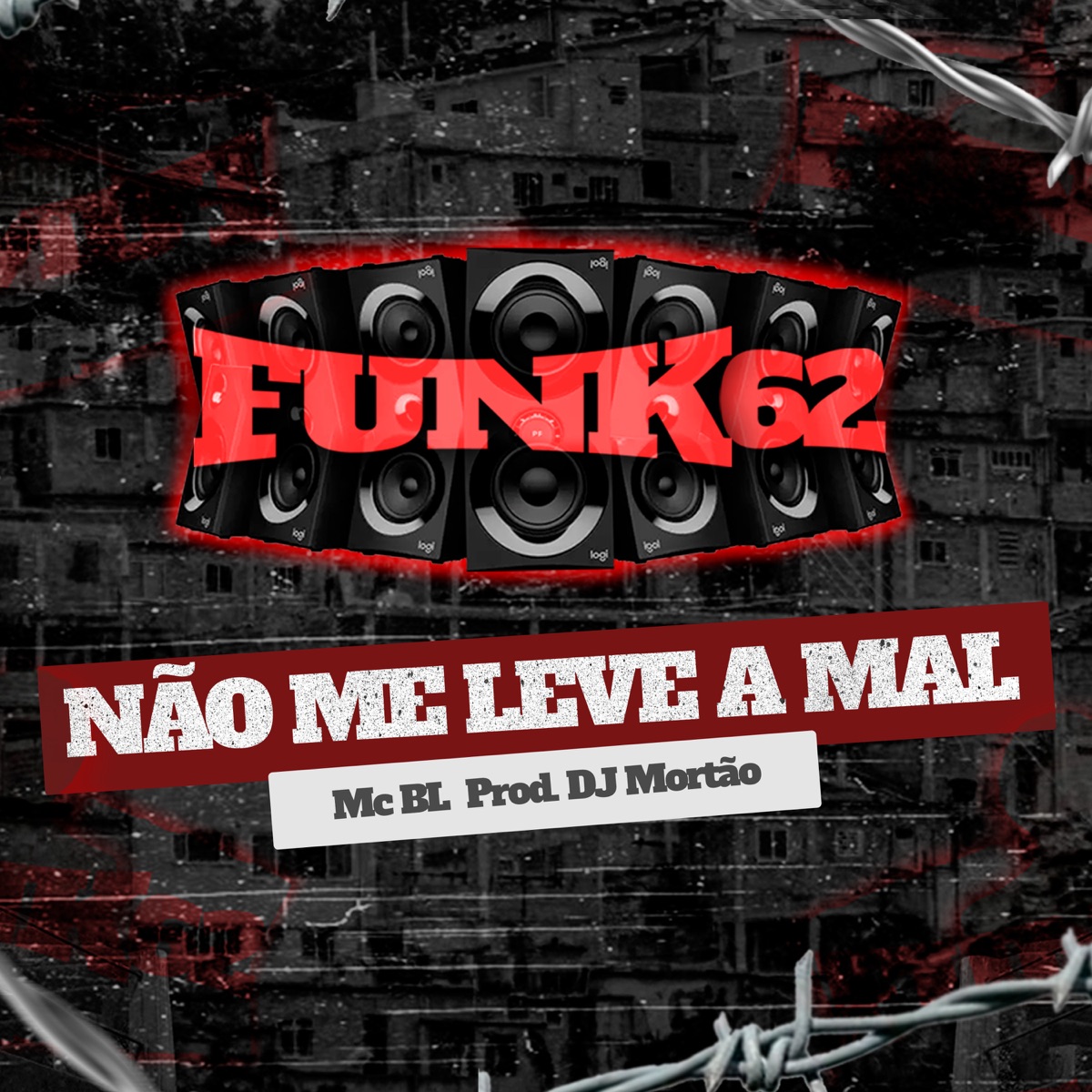 Não Me Leve a Mal - Single by Mc Bl album cover