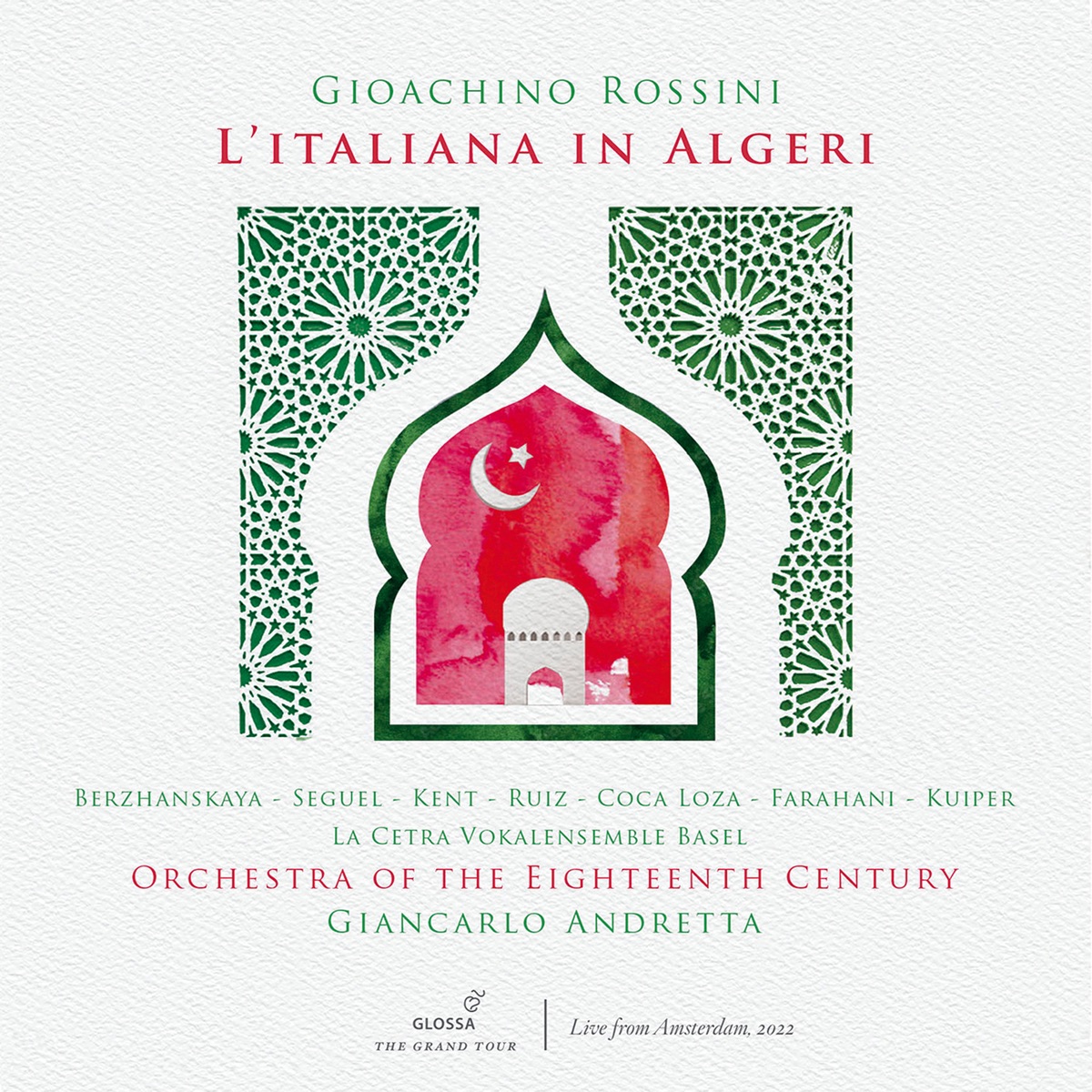 Rossini: L'Italiana in Algeri by Vasilisa Berzhanskaya, Ricardo Seguel, Alasdair Kent, Giancarlo Andretta & Orchestra of the Eighteenth Century album cover
