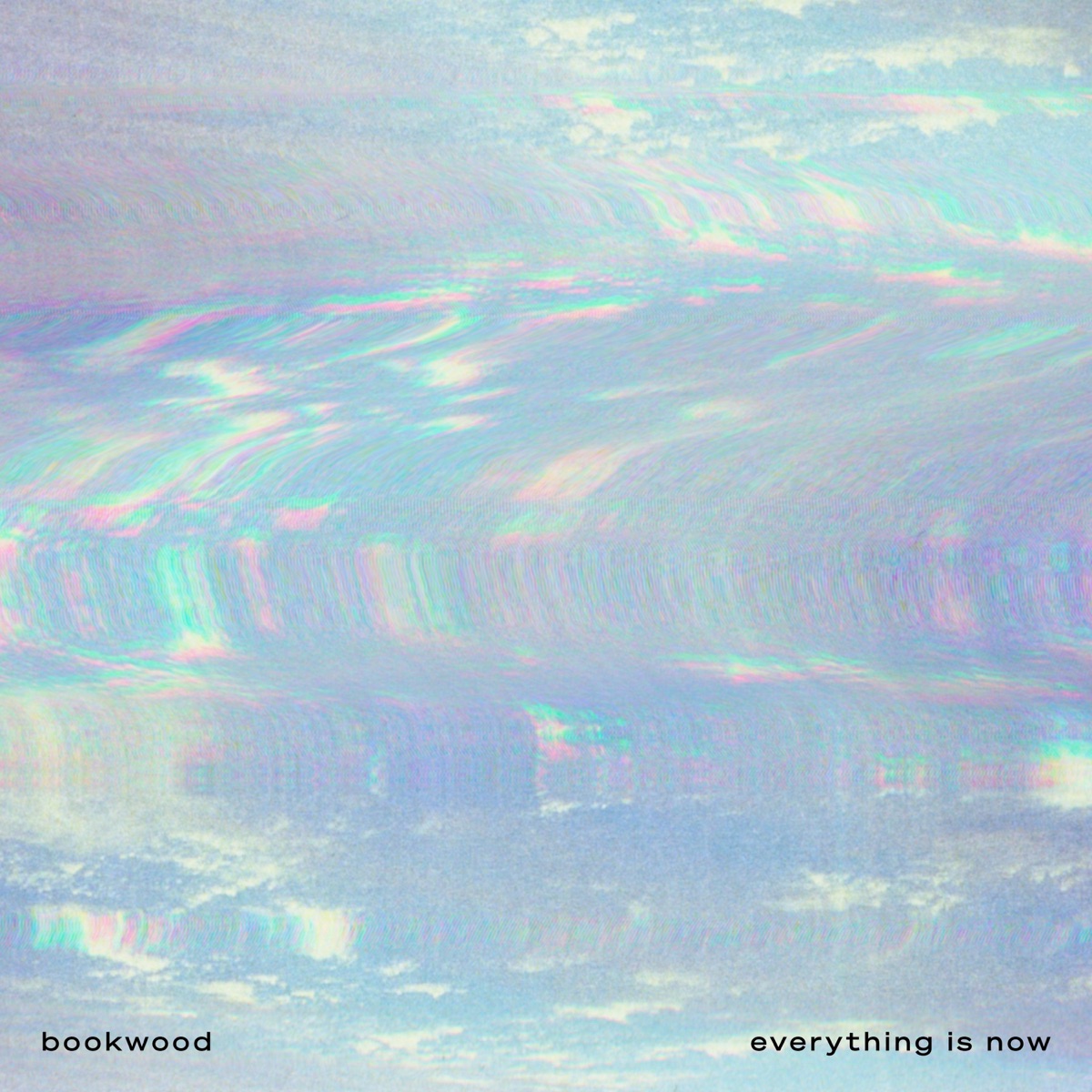 Everything Is Now - Single by Bookwood album cover