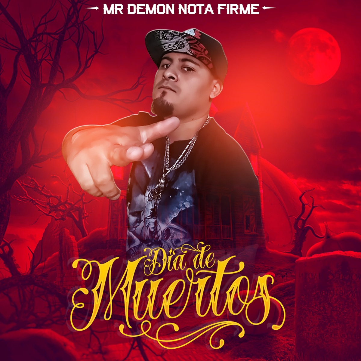 Día de Muertos - Single by Mr Demon Nota Firme album cover