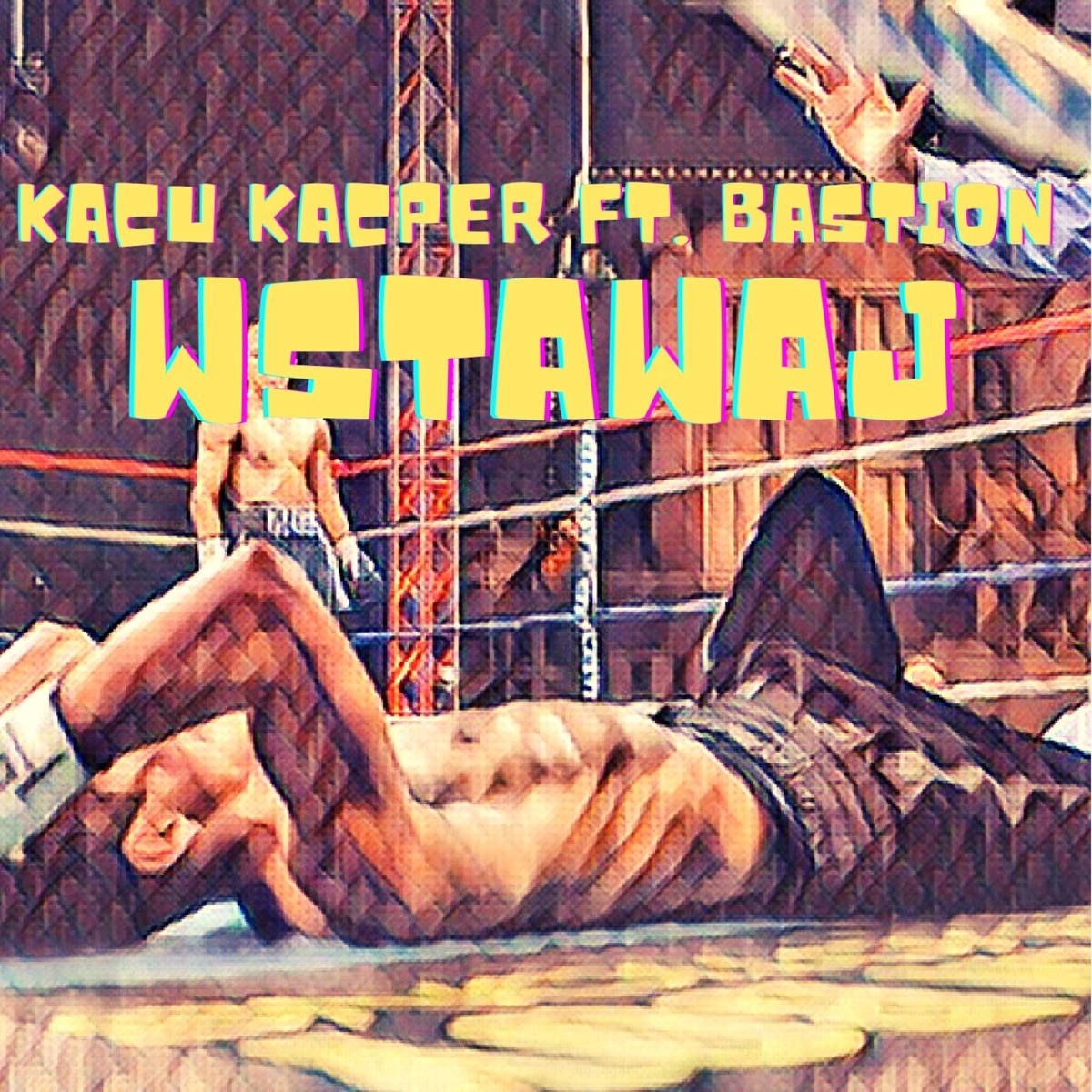 Wstawaj (feat. BASTION) - Single by Kacu Kacper album cover