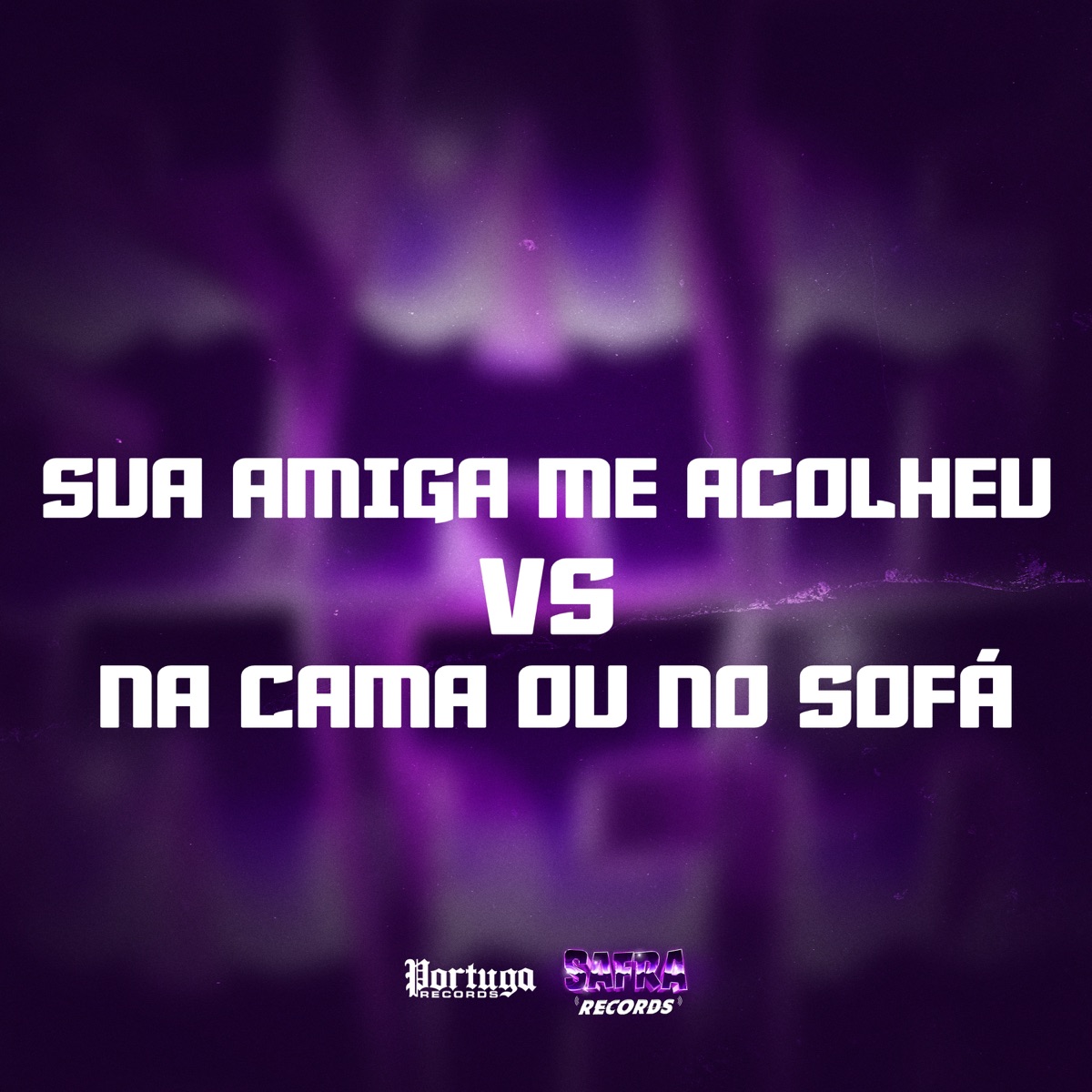 SUA AMIGA ME ACOLHEU VS NA CAMA OU NO SOFÁ (feat. Mc Nego bala) - Single by Mc Vili Est, dj cachos sp & DJ KaKa album cover
