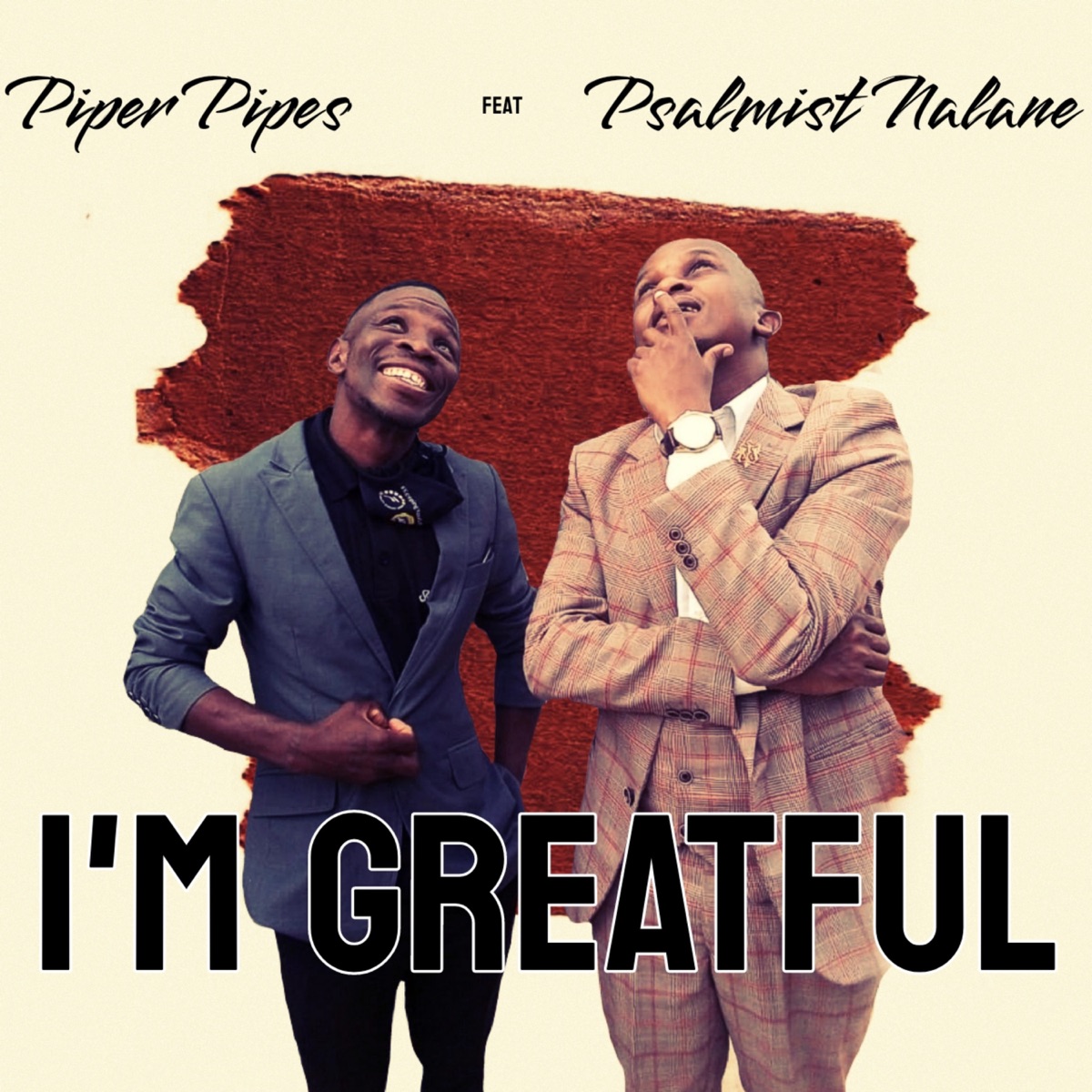 I'm Greatful (feat. Psalmist Nalane) - Single by Piper Pipes album cover