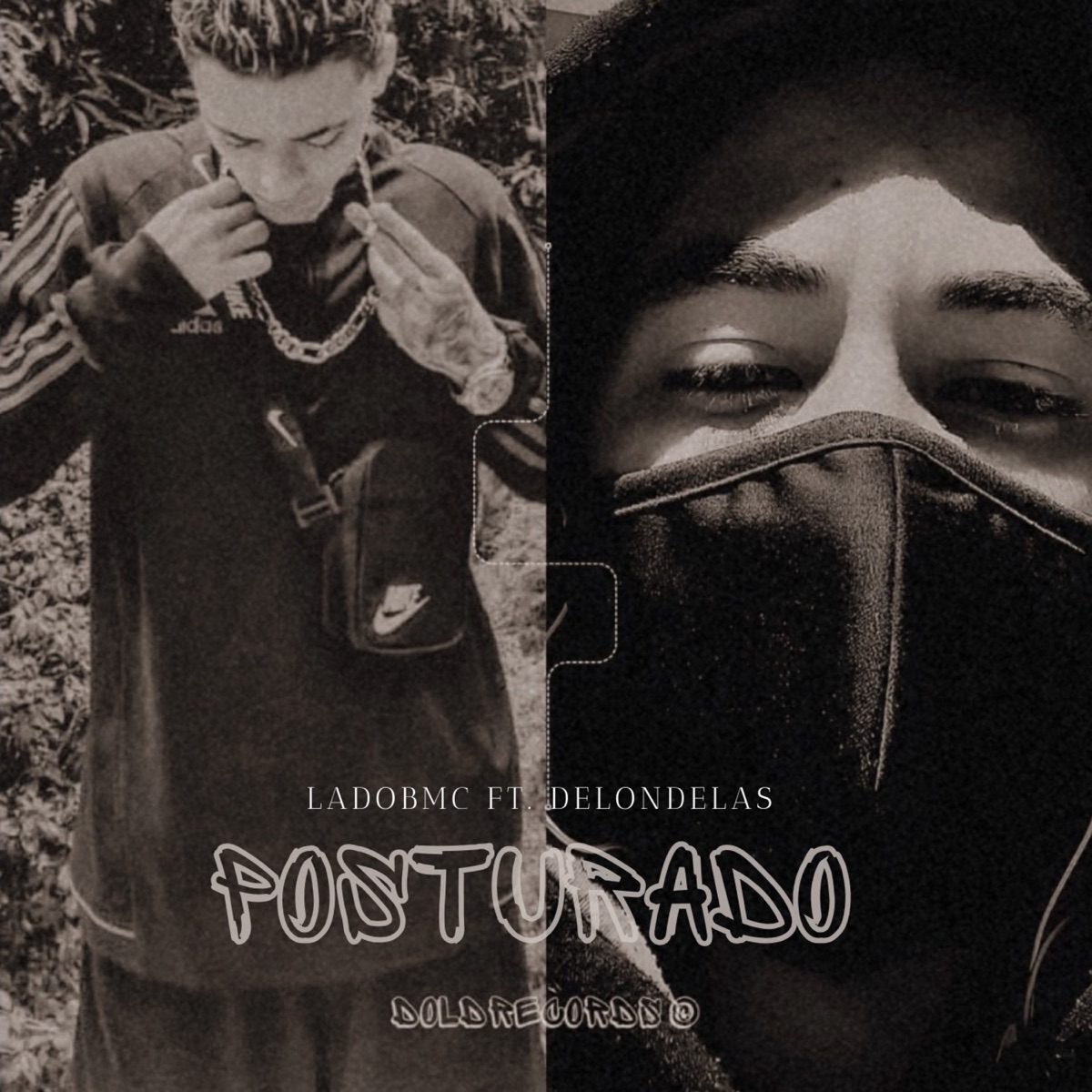 Posturado (feat. Ladobmc) - Single by DelonDelas album cover