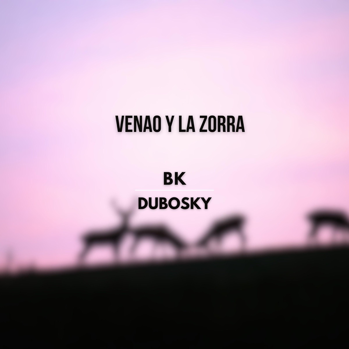 Venao y La Zorra - Single by BK & Dubosky album cover