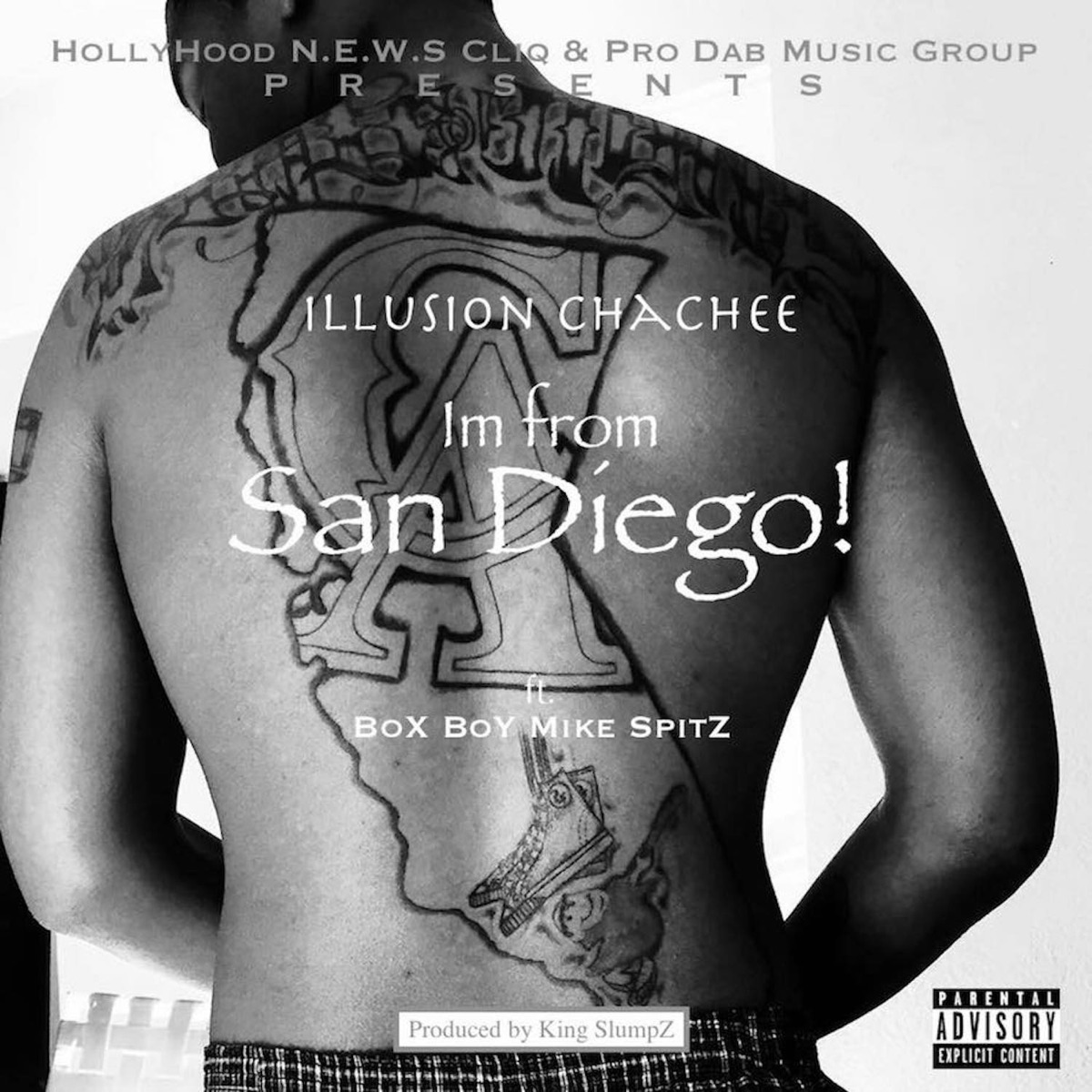I'm from San Diego (feat. Box Boy Mike Spitz) - Single by Illusion Chachee album cover