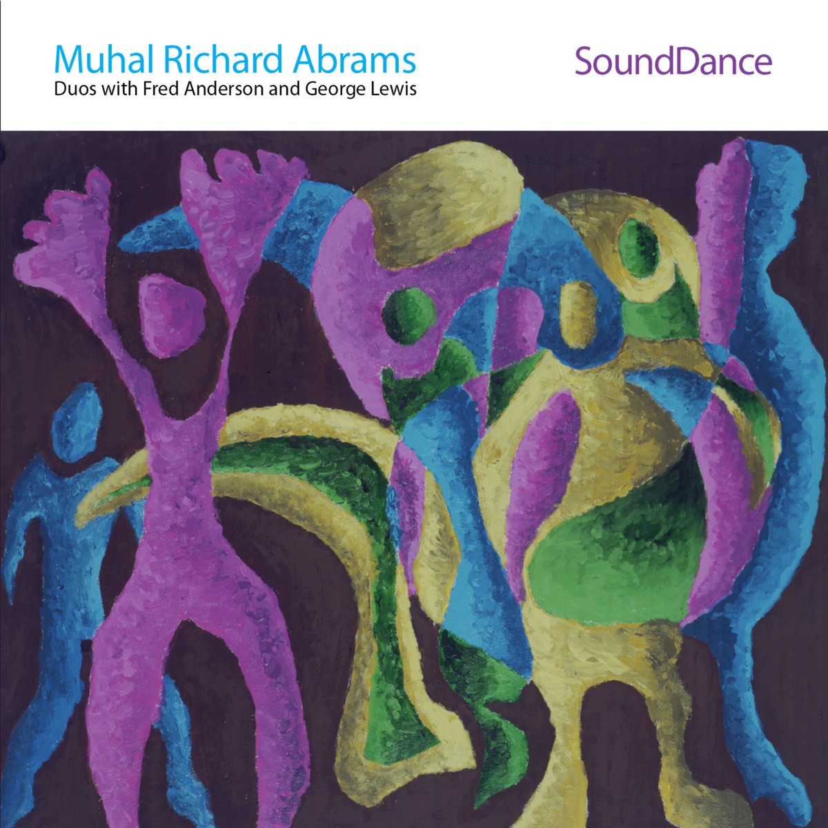 SoundDance by Muhal Richard Abrams, Fred Anderson & George Lewis album cover
