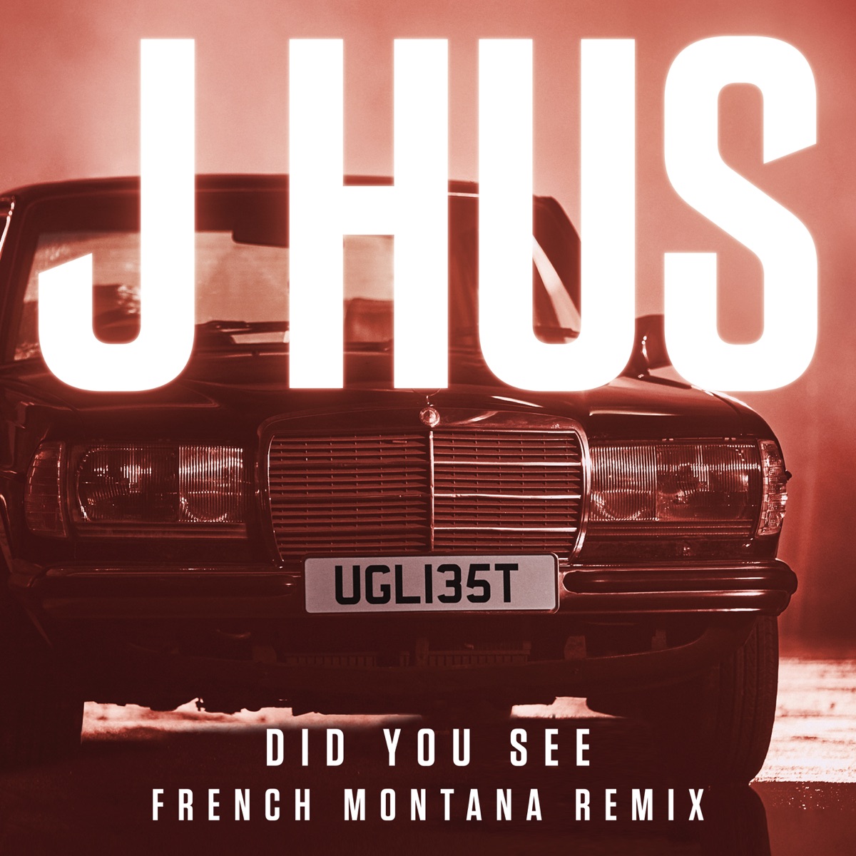 Did You See (French Montana Remix) - Single by J Hus album cover