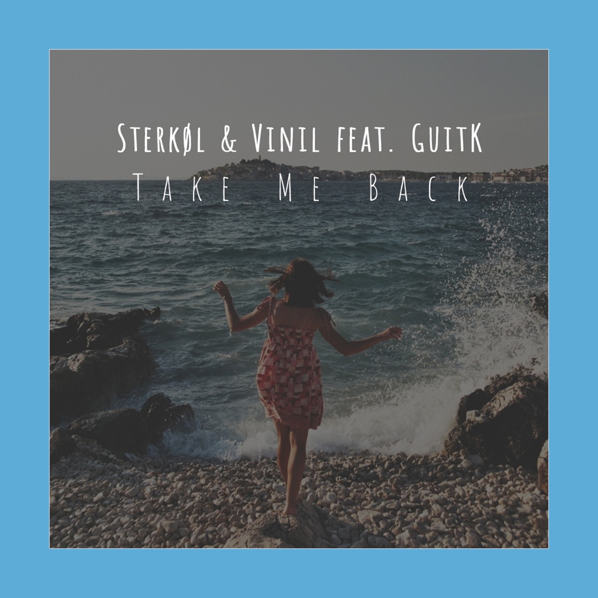 Take Me Back (feat. Guitk) - Single by Sterkøl & Vinil album cover