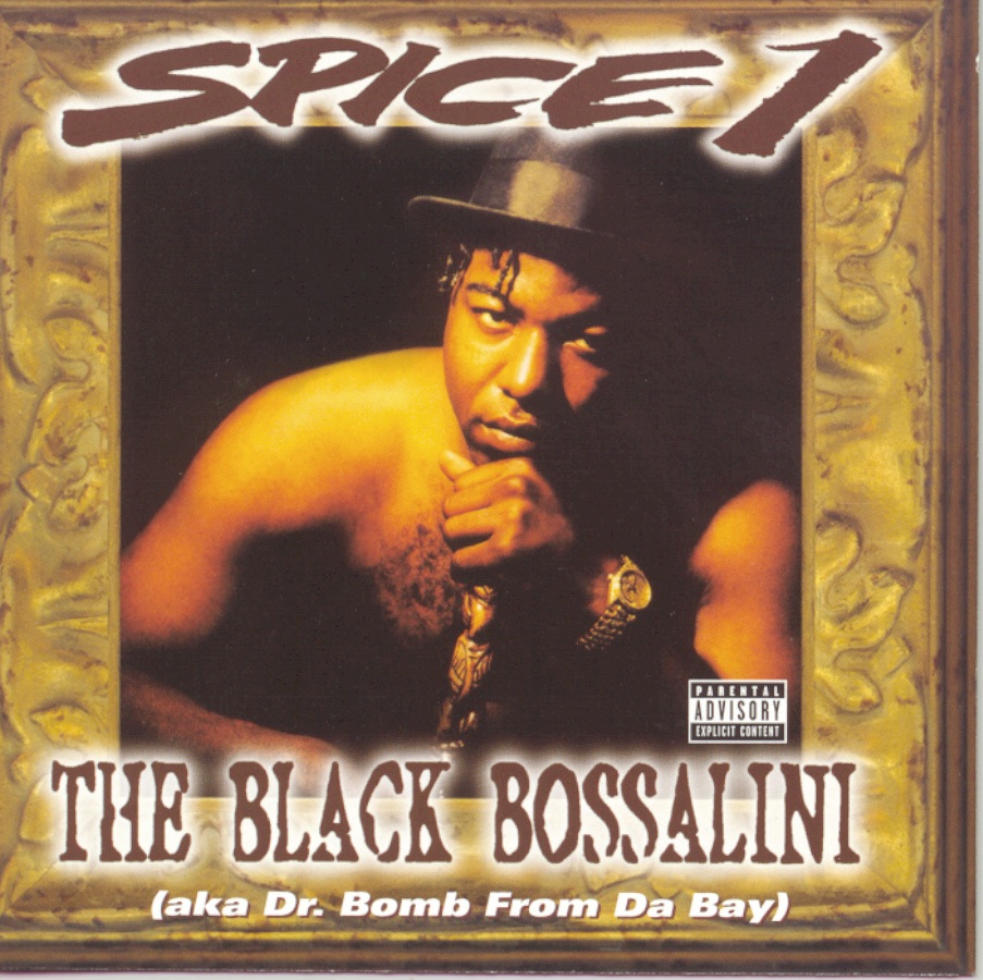 The Black Bossalini (aka Dr. Bomb from Da Bay) by Spice 1 album cover