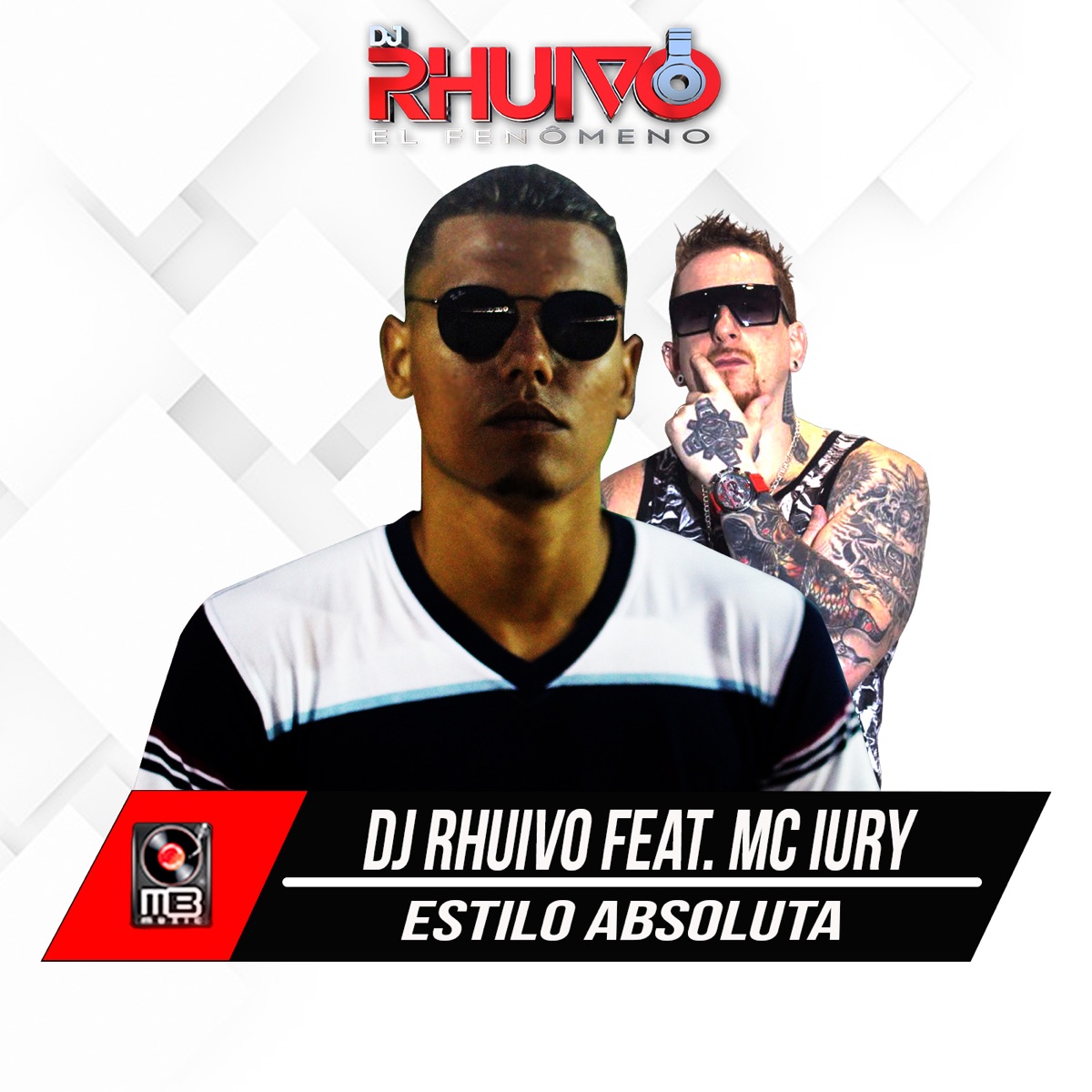 Estilo Absoluta (feat. MC Iury) - Single by Dj Rhuivo album cover