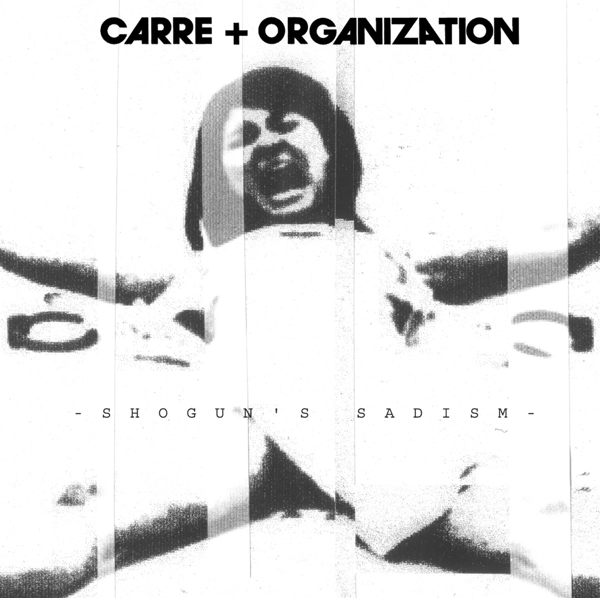 SHOGUN'S SADISM by CARRE+ORGANIZATION album cover