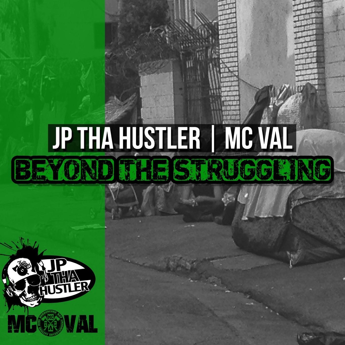 Beyond the Struggling - Single by JP tha Hustler & MC Val album cover