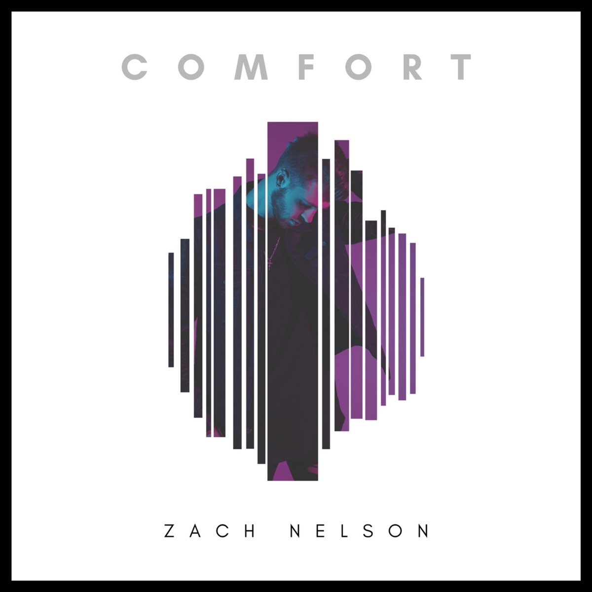 Comfort - Single by Zach Nelson album cover