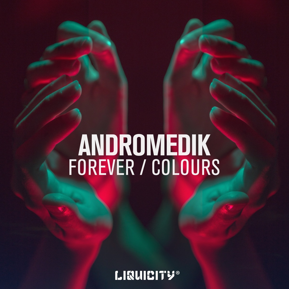 Forever / Colours - Single by Andromedik album cover