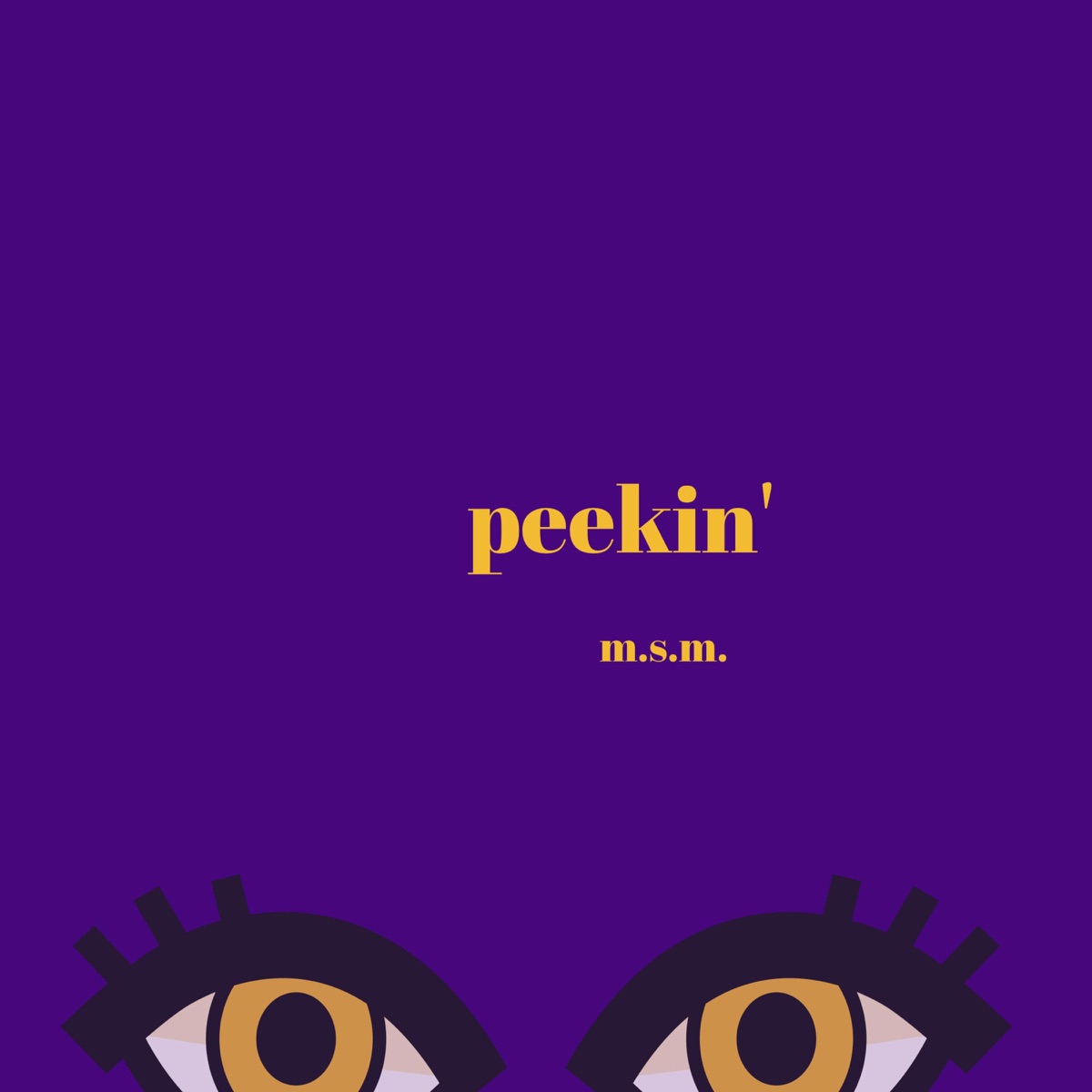 Peekin' - Single by MSM album cover