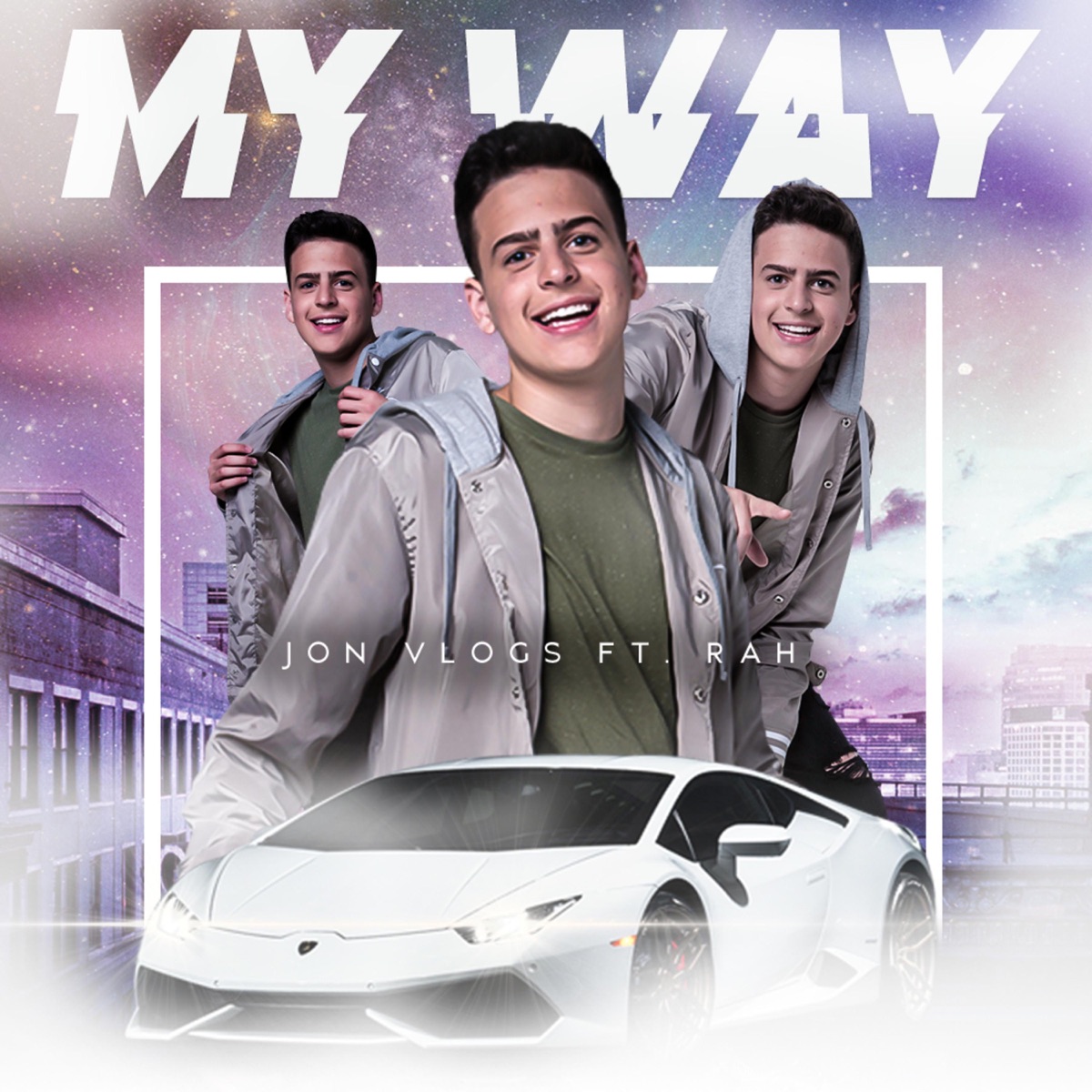 My Way (feat. Rah) - Single by Jon Vlogs album cover