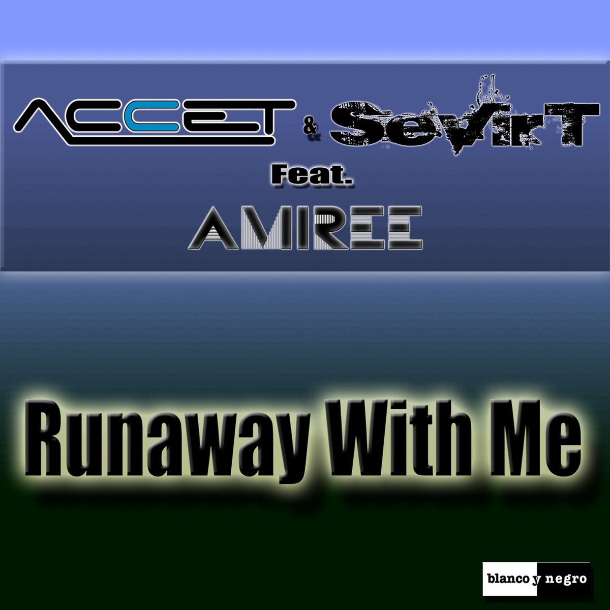 Runaway with Me (feat. Amiree) - Single by Accet & Sevirt album cover