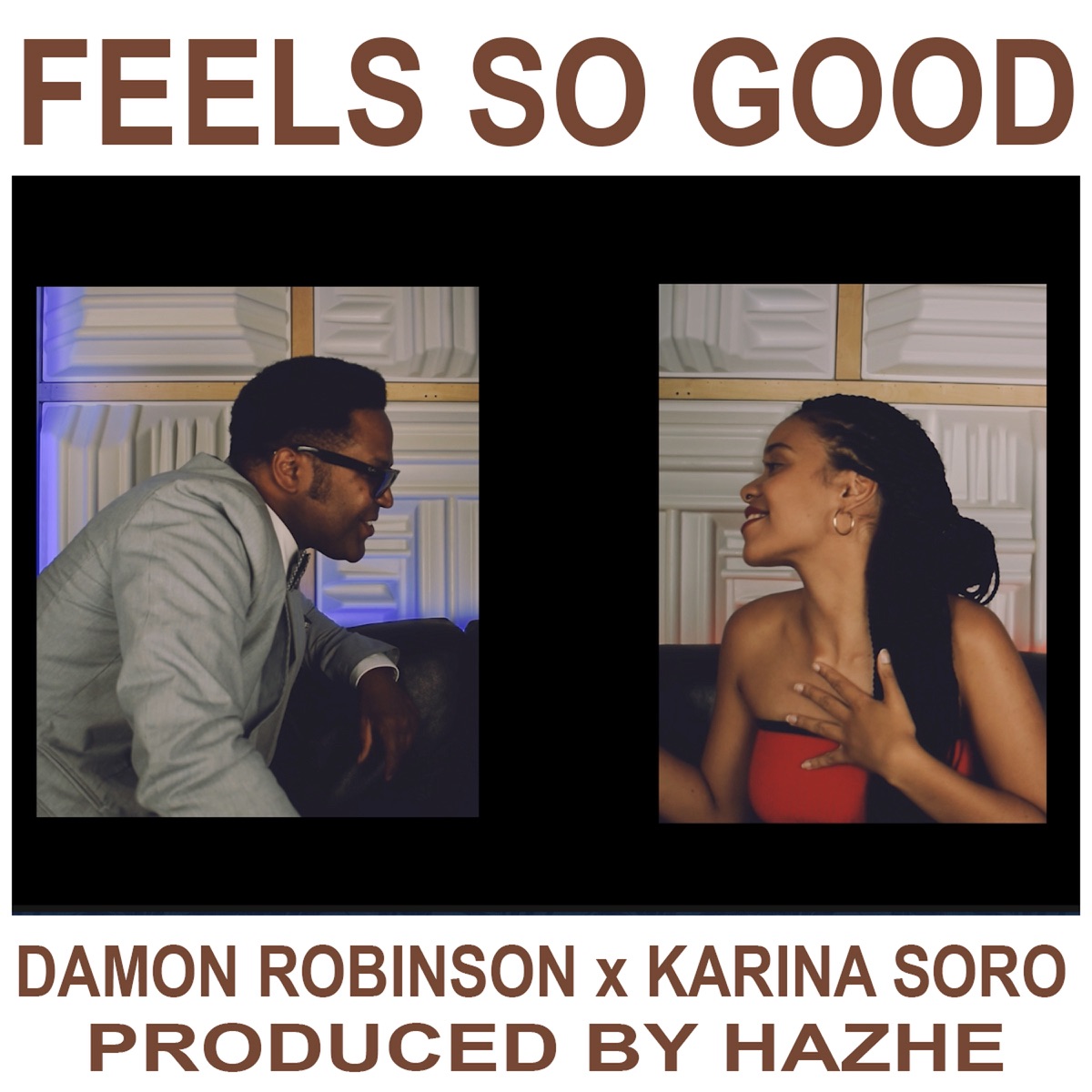 Feels so Good (feat. Damon Robinson & Karina Soro) - Single by Hazhe album cover