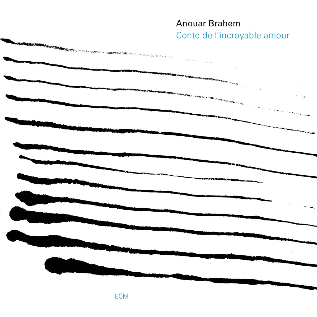 Conte de l'incroyable amour by Anouar Brahem album cover