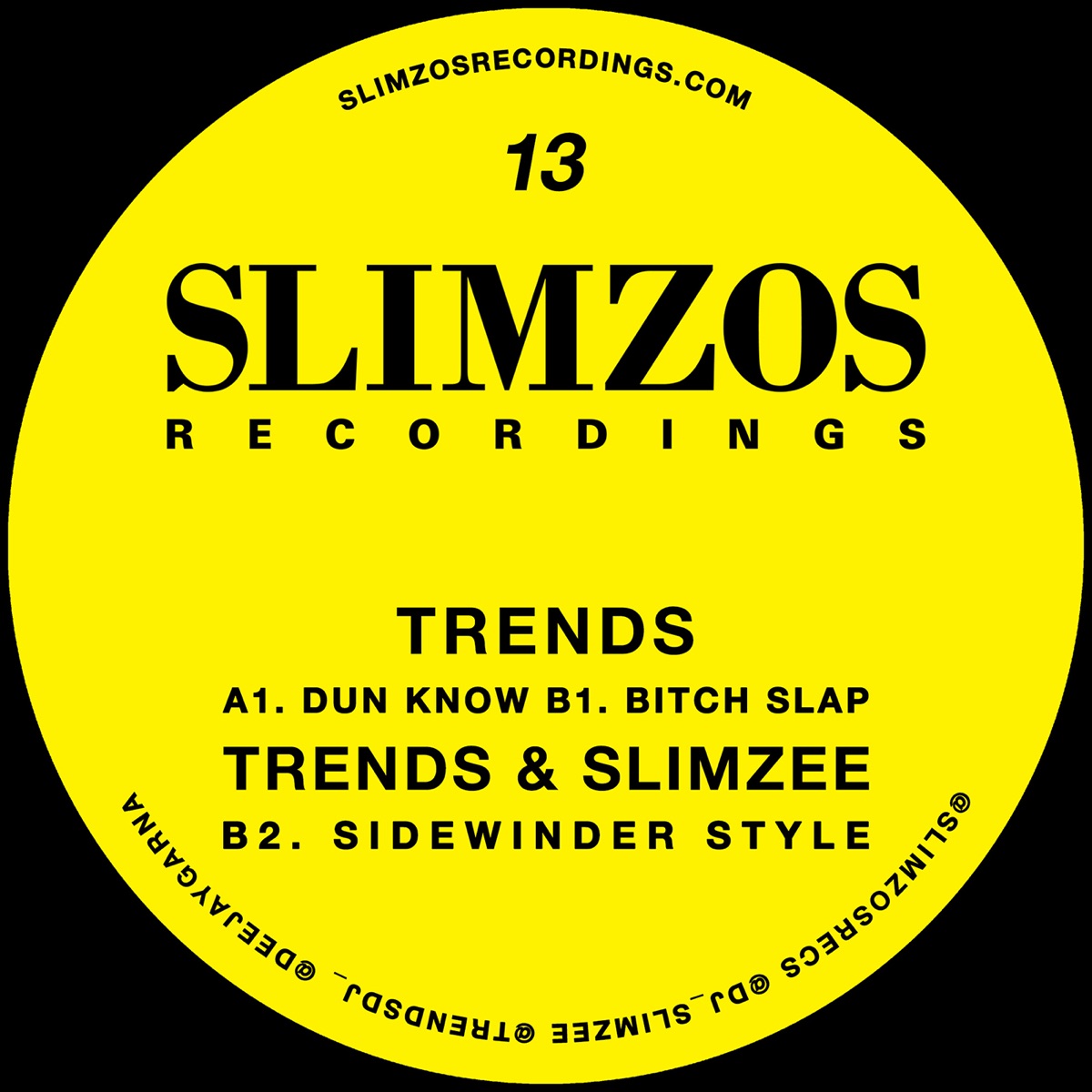 Slimzos 013 - Single by Trends & Slimzee album cover