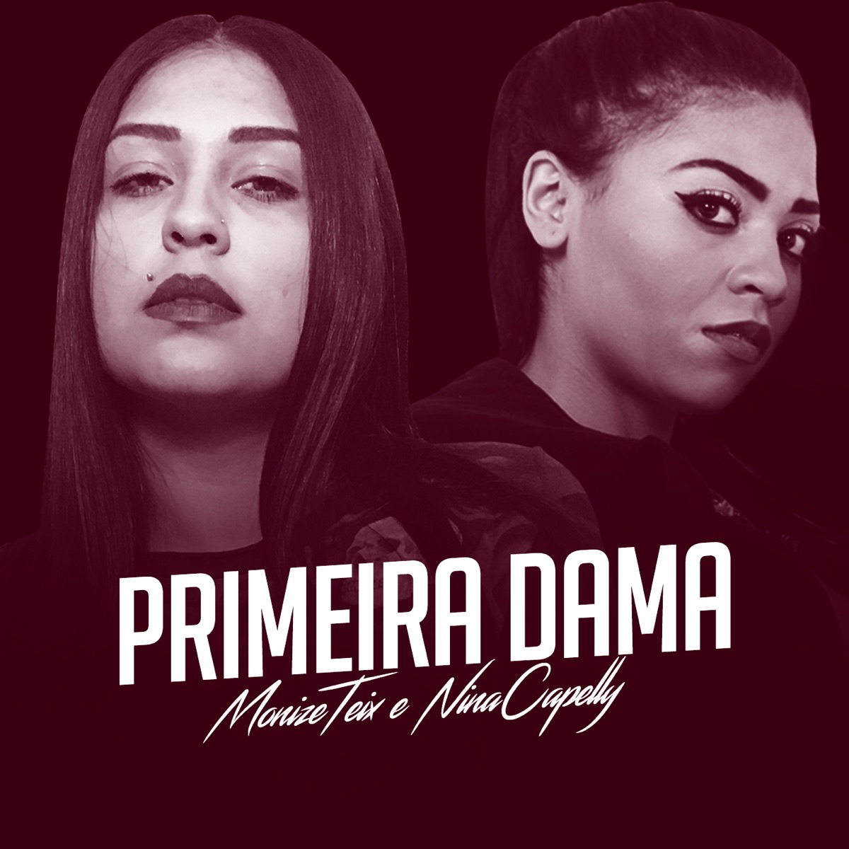 Primeira Dama - Single by Monize Teix & Nina Capelly album cover