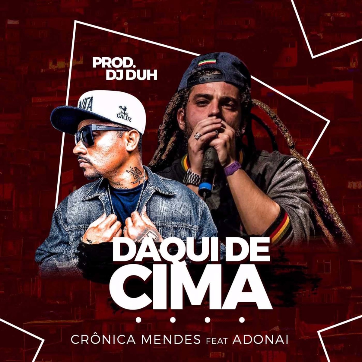 Daqui De Cima (feat. Adonai) - Single by Crônica Mendes album cover