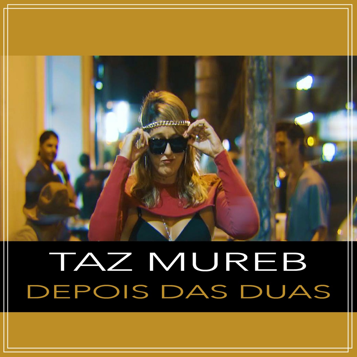 Depois das Duas - Single by Taz Mureb album cover