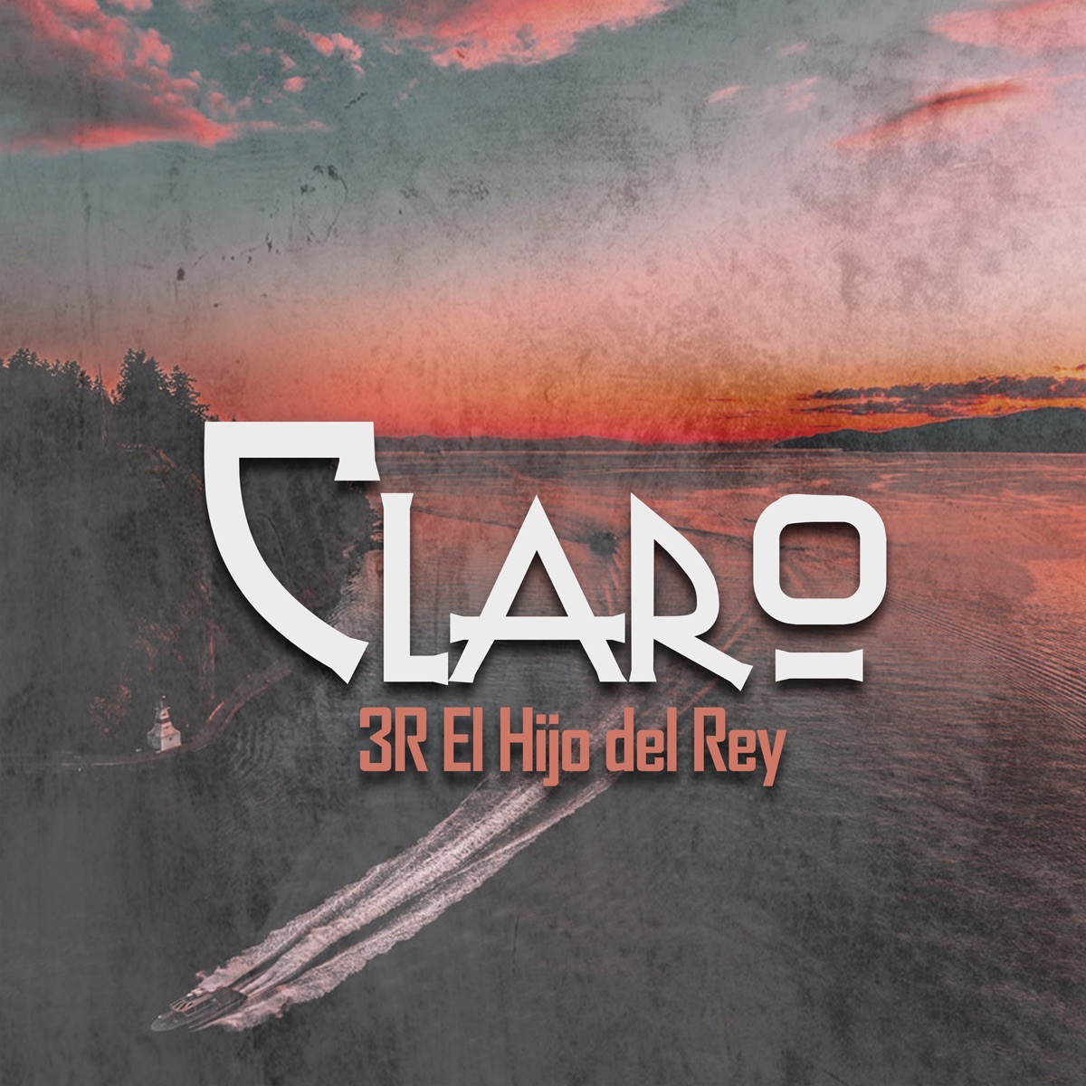 Claro - Single by 3R El Hijo Del Rey album cover