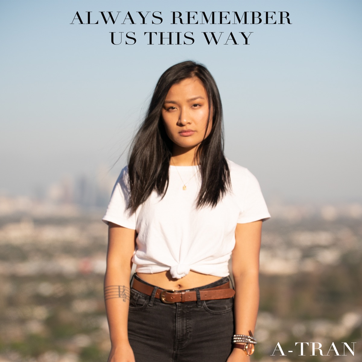 Always Remember Us This Way - Single by A-Tran album cover