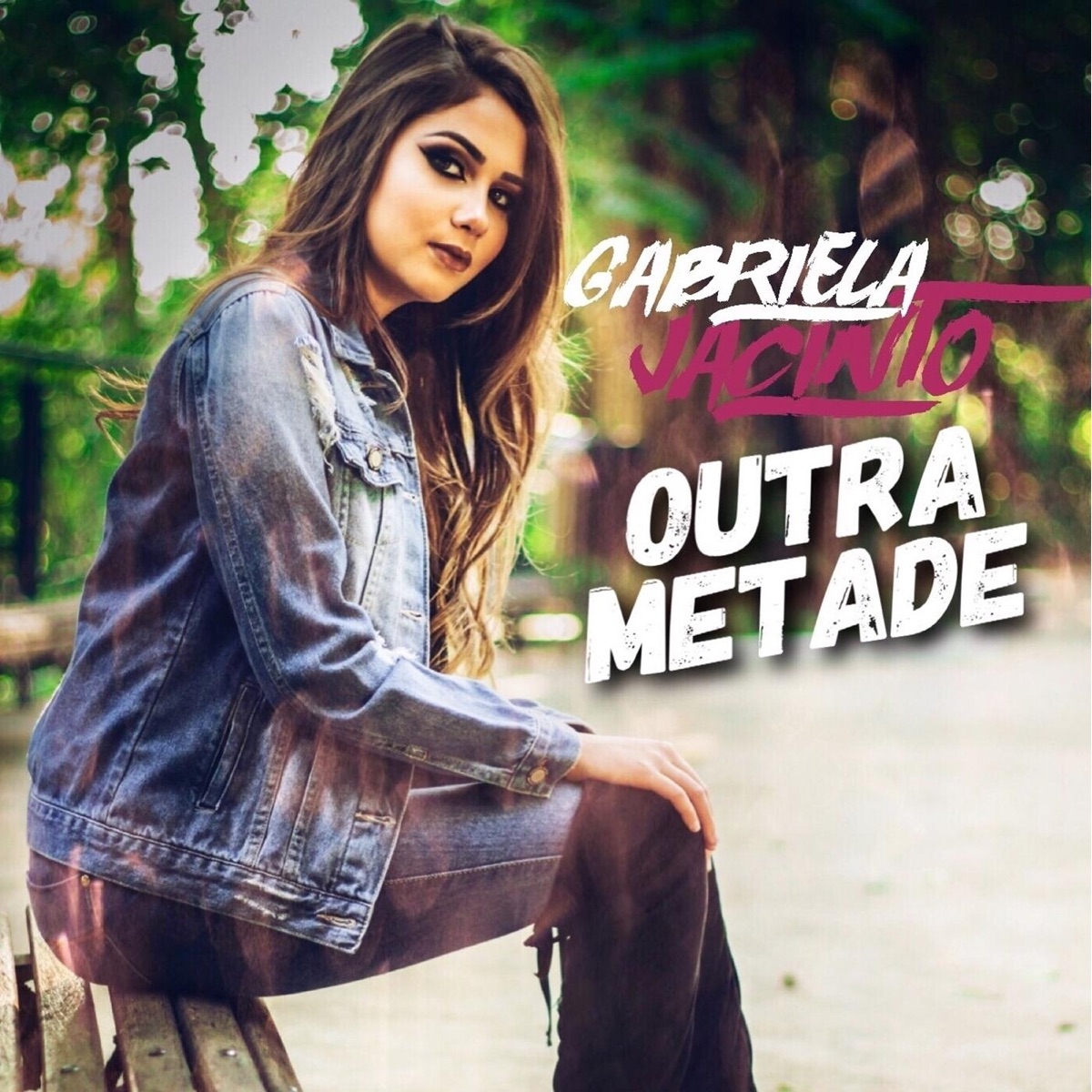 Outra Metade - Single by Gabriela Jacinto album cover