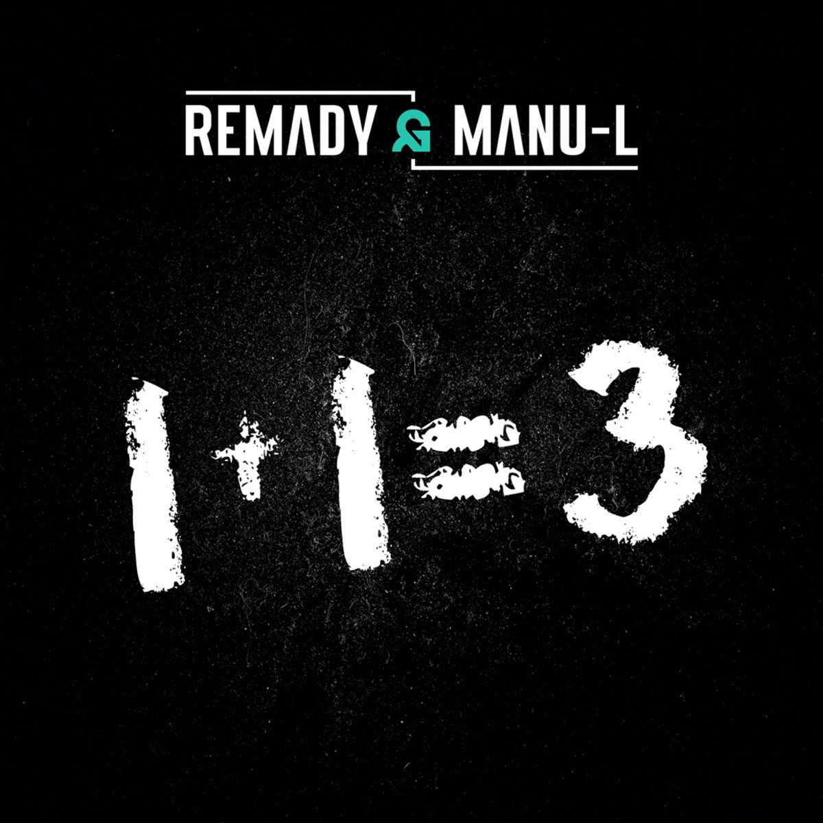 1+1=3 by Remady & Manu-L album cover