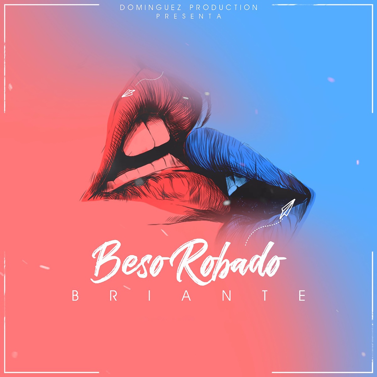 Beso Robado - Single by Briante album cover