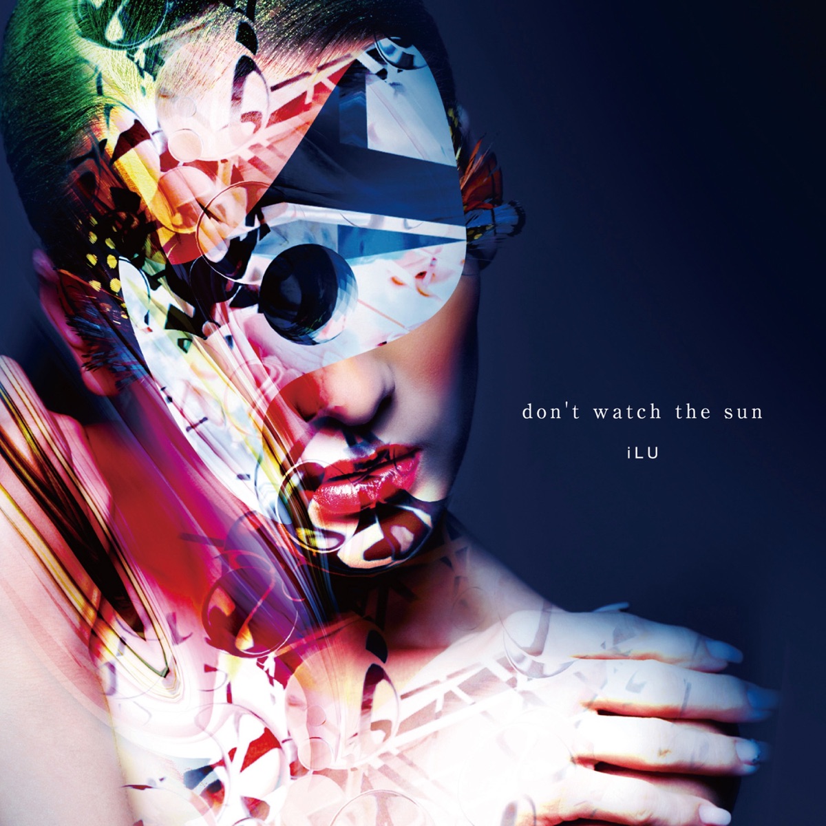 Don't Watch the Sun by iLÜ album cover