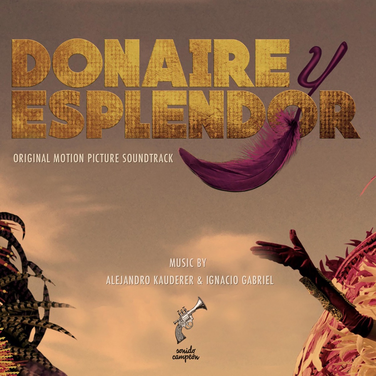 Donaire y Esplendor (Original Soundtrack) by Alejandro Kauderer & Ignacio Gabriel album cover