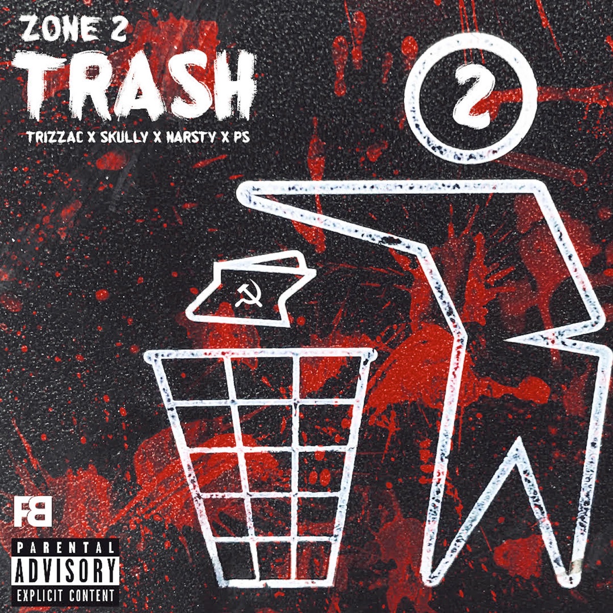 Trash (feat. Trizzac, Narsty, PS & Skully PB) - Single by Zone 2 album cover