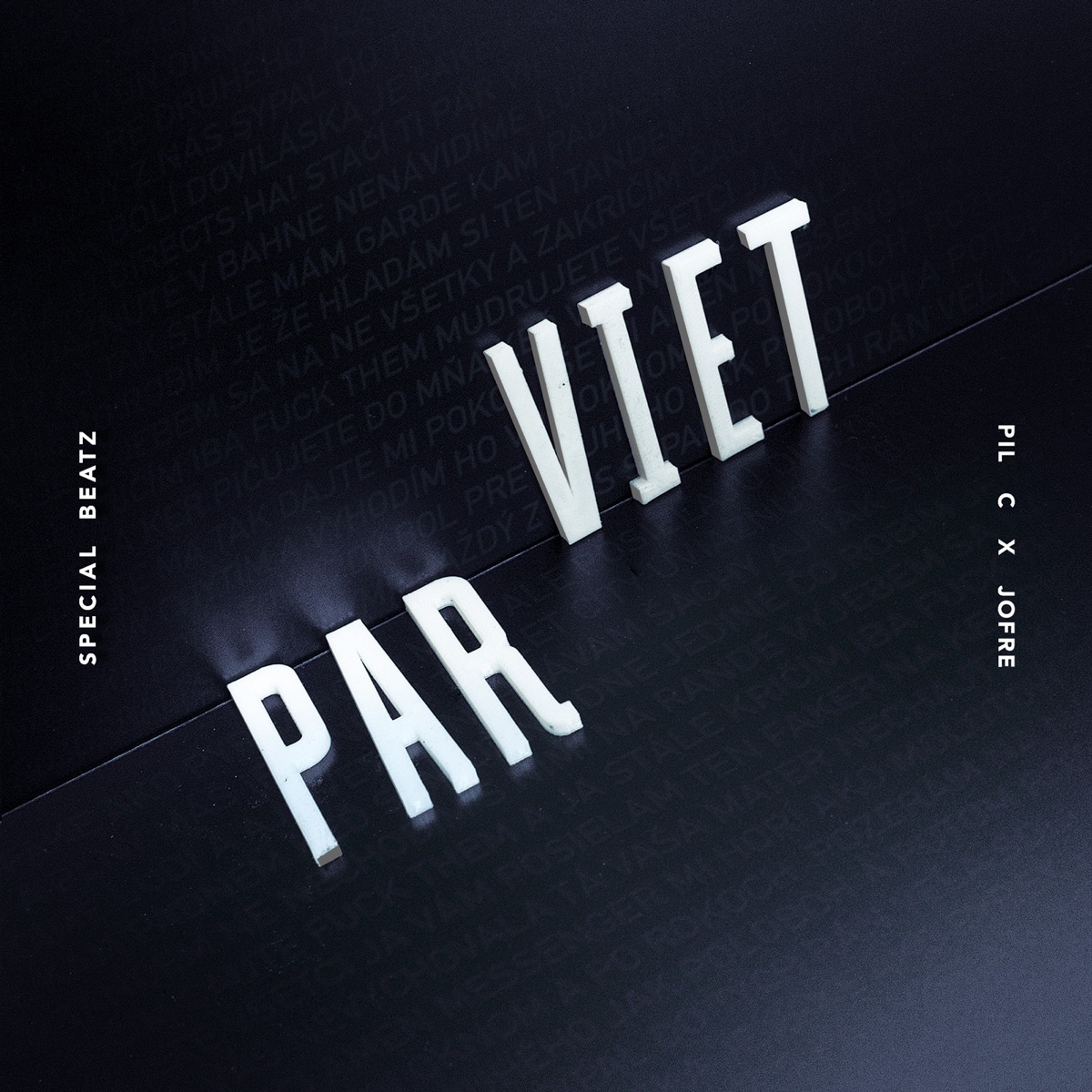 Pár Viet (feat. Pil C & Jofre) - Single by SpecialBeatz album cover
