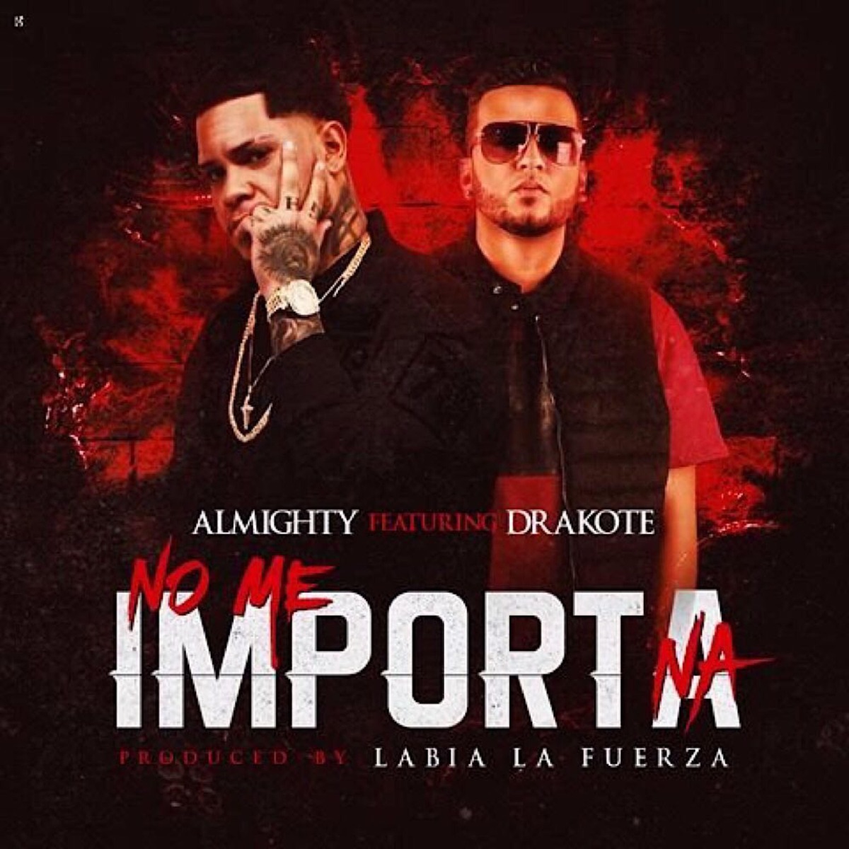 No Me Importa Na (feat. Almighty) - Single by Drakote album cover