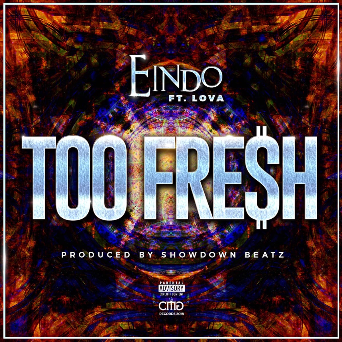 Too Fresh (feat. Lova) - Single by Eindo album cover