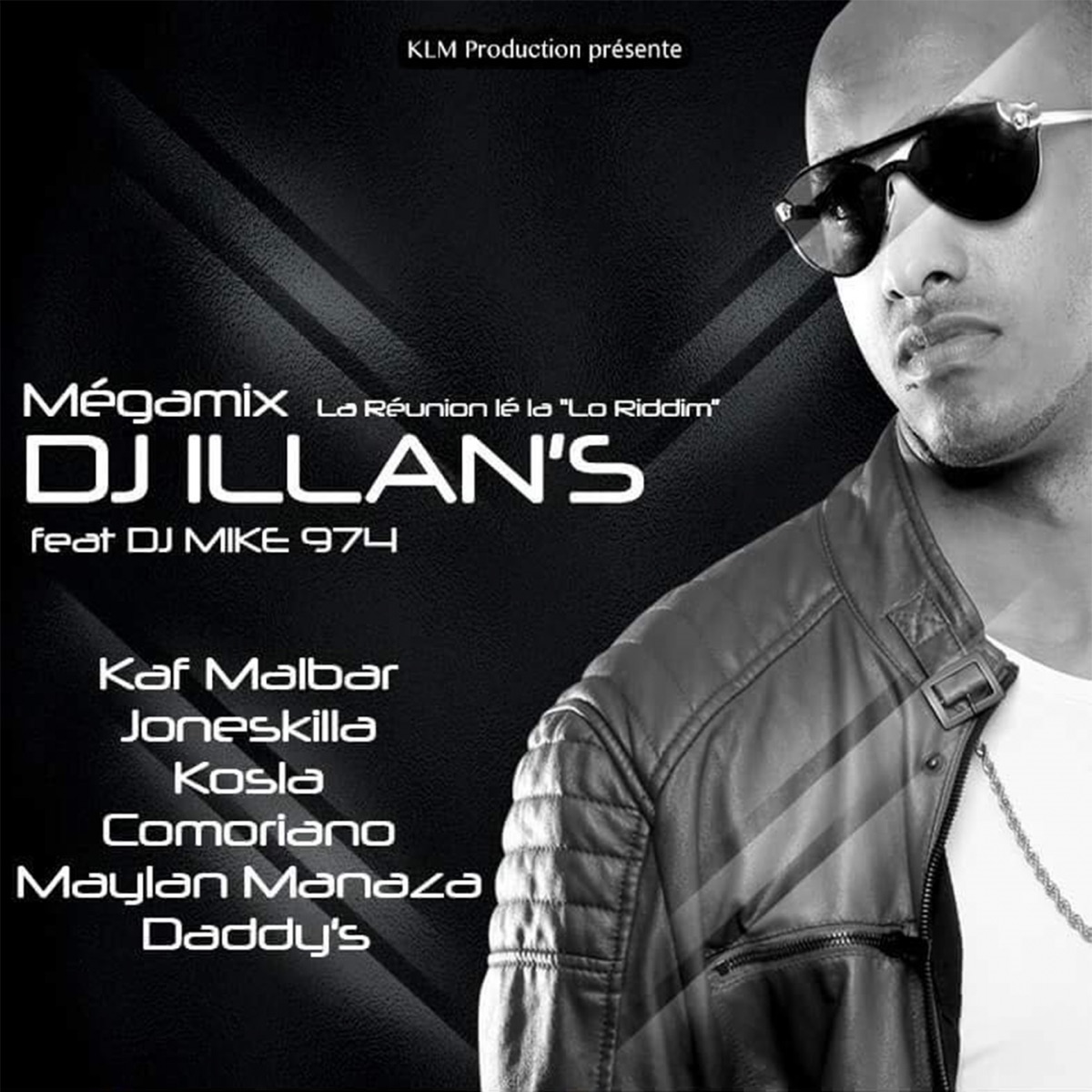 La réunion lé la mégamix (feat. Kaf Malbar, DJ Mike 974, Kosla, Joneskilla, Maylan, Comoriano & Daddy's) - Single by DJ Illans album cover