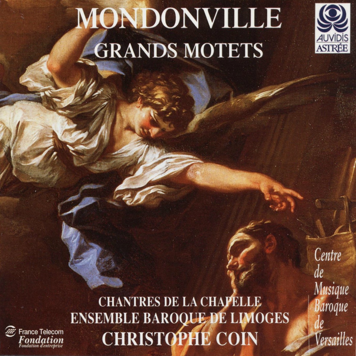 Mondonville: Grands motets by Christophe Coin, Chantres de la Chapelle & Ensemble Baroque de Limoges album cover