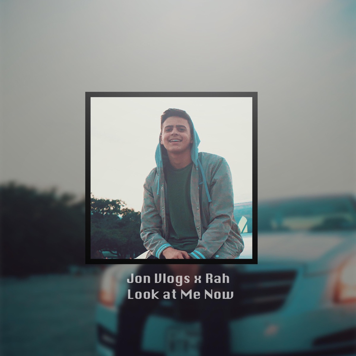 Look at Me Now (feat. Rah) - Single by Jon Vlogs album cover
